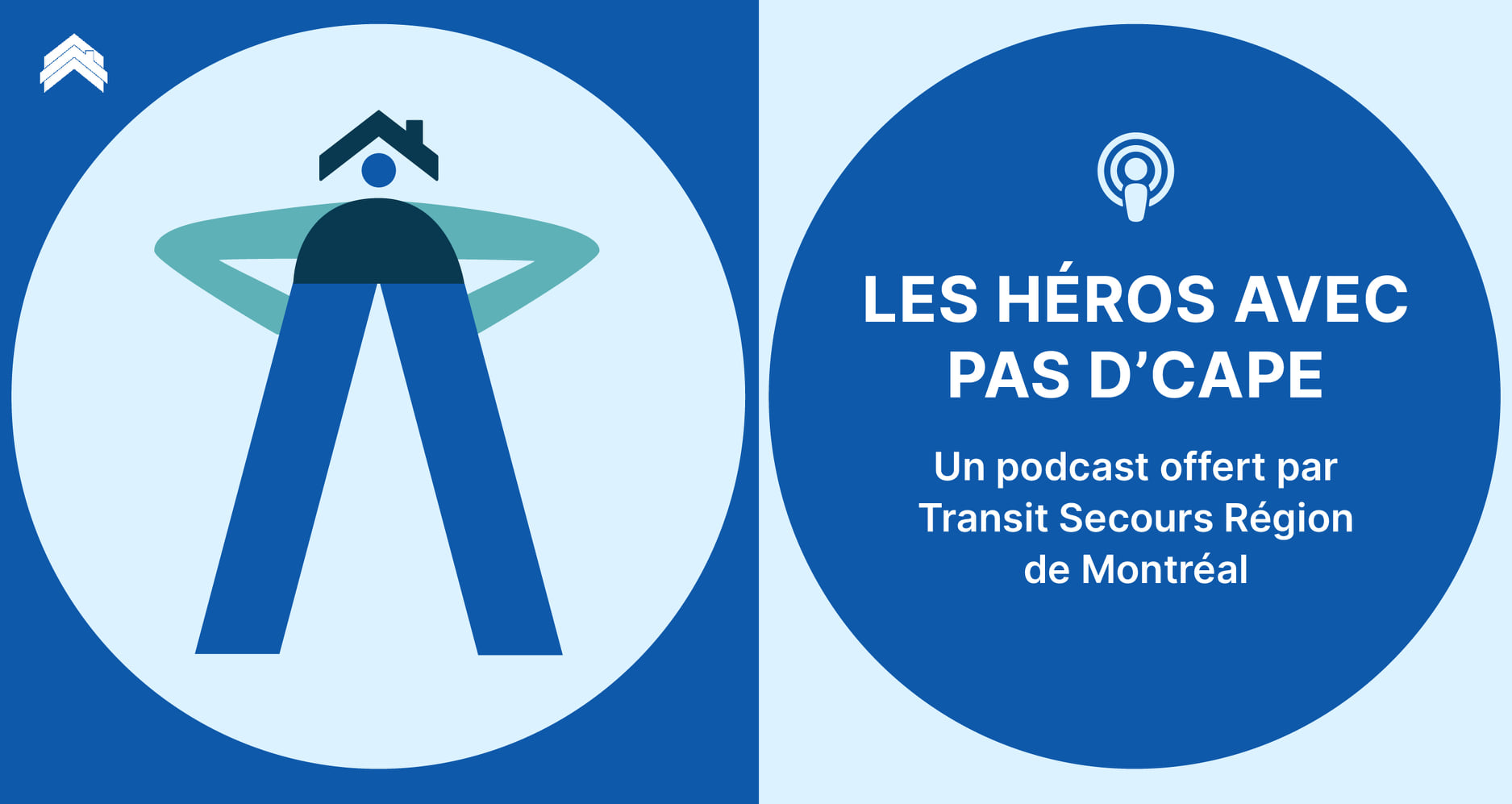 Podcast - les héros avec pas d'cape